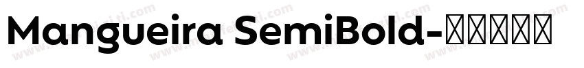 Mangueira SemiBold字体转换